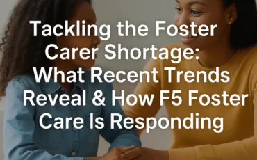 Tackling the Foster Carer Shortage: What Recent Trends Reveal